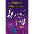 Love at First: An Uplifting and Unforgettable Story of Love and Second Chances