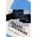 Called by Distances: Poems