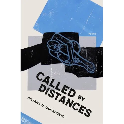 Called by Distances: Poems