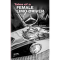 Tales of a Female Limo Driver
