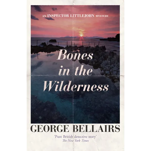 Bones in the Wilderness: Volume 30