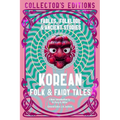 Korean Folk & Fairy Tales: Fables, Folklore & Ancient Stories