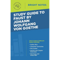 Study Guide to Faust by Johann Wolfgang von Goethe