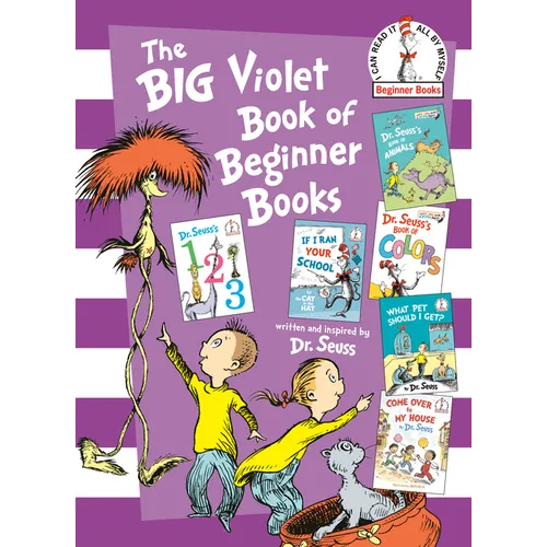 The Big Violet Book of Beginner Books: Dr. Seuss's 123; Dr. Seuss's Book of Colors; Dr. Seuss's Book of Animals; What Pet Should I Get?; If I Ran Your