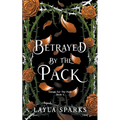Betrayed by The Pack