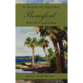 A Guide to Historic Beaufort, South Carolina
