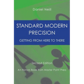 Standard Modern Precision: Getting from here to there