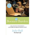 The Boomer Burden: Dealing with Your Parents' Lifetime Accumulation of Stuff