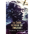 The Dark Between the Twilight: A Journey Through Evil, Loneliness, and Redemption