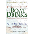The Essential Book of Boat Drinks & Assorted Frozen Concoctions: 25th Anniversary Edition