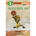 ¡Pasa La Pelota, Pipo! (Pass the Ball, Mo! Spanish Edition)