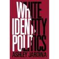 White Identity Politics