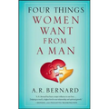 Four Things Women Want from a Man