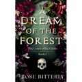 A Dream of the Forest: A Dark Horror Romance: A Dar