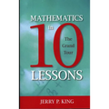 Mathematics in 10 Lessons: The Grand Tour