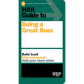 HBR Guide to Being a Great Boss