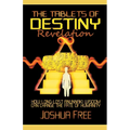 The Tablets of Destiny Revelation: How Long-Lost Anunnaki Wisdom Can Change The Fate of Humanity