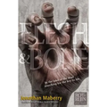 Flesh & Bone