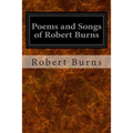 Poems and Songs of Robert Burns