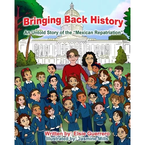 Bringing Back History: An Untold Story of the 'Mexican Repatriation'