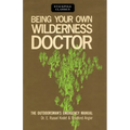 Being Your Own Wilderness Doctor