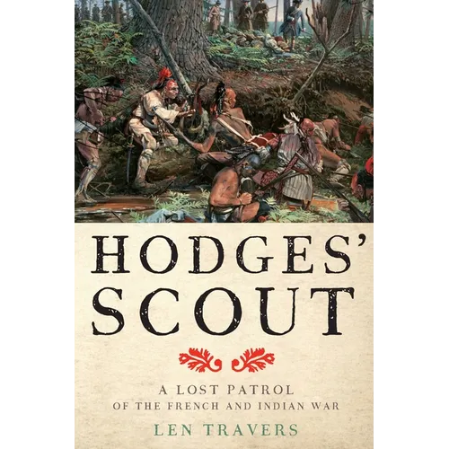 Hodges' Scout: A Lost Patrol of the French and Indian War