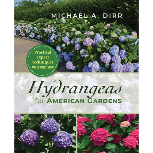 Hydrangeas for American Gardens