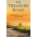 The Treasure Road: A Journey of Love, Loss, and A Map That Started It All