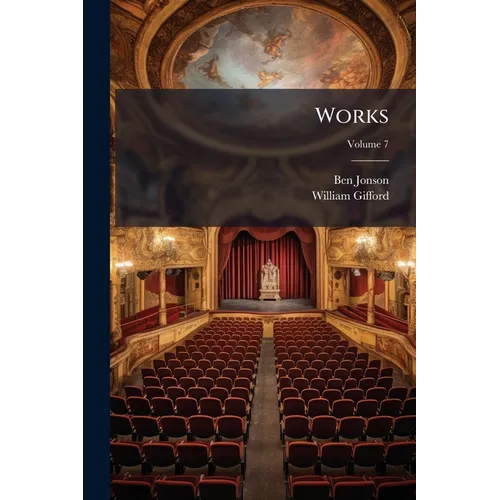 Works; Volume 7