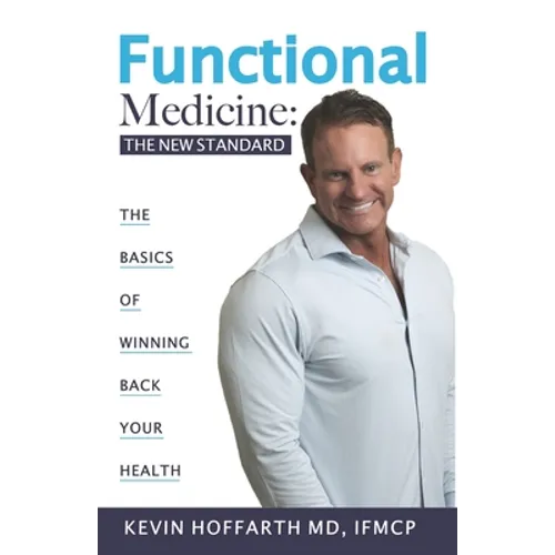 Functional Medicine: The New Standard