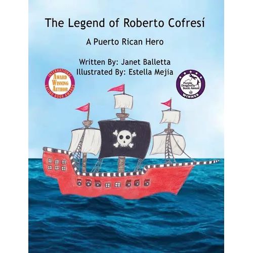 The Legend of Roberto Cofresí A Puerto Rican Hero