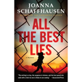 All the Best Lies: A Mystery