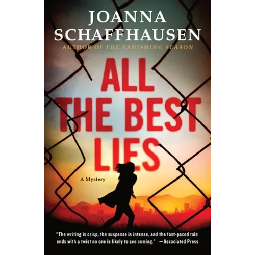 All the Best Lies: A Mystery