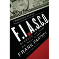 F.I.A.S.C.O.: Blood in the Water on Wall Street