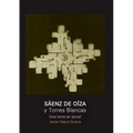 Sáenz de Oíza y Torres Blancas