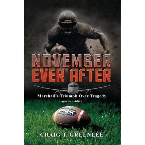 November Ever After: Marshall's Triumph Over Tragedy Special Edition