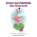 Socko the Flamingo with Tennis Shoes