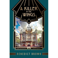 A Killer in the Wings: A 1920s Mystery