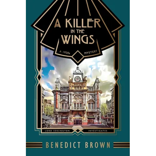 A Killer in the Wings: A 1920s Mystery