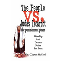 People vs. Judas Iscariot: The Punishment Phase