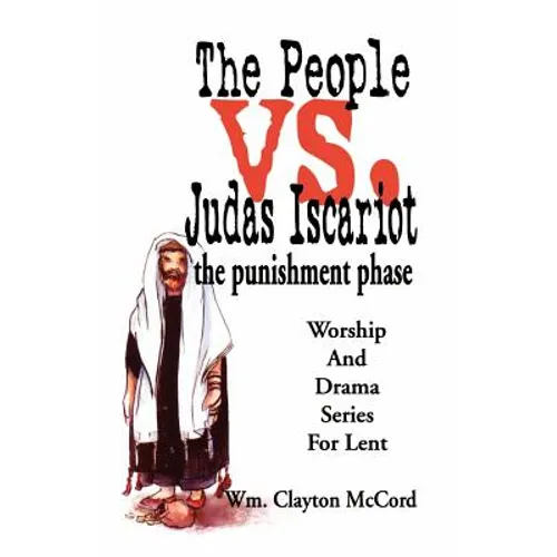 People vs. Judas Iscariot: The Punishment Phase