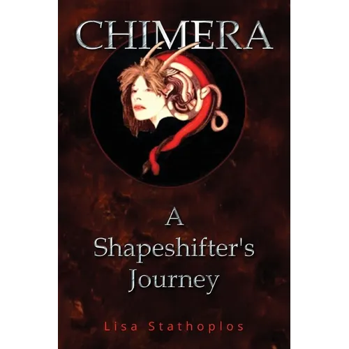 Chimera: A Shapeshifter's Journey