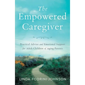 The Empowered Caregiver
