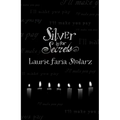 Silver Is for Secrets