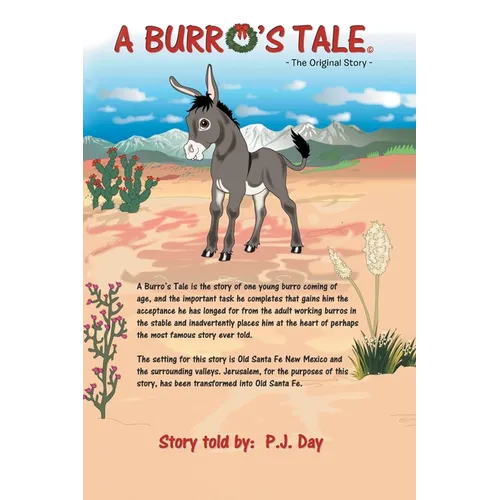A Burro's Tale: The Original Story