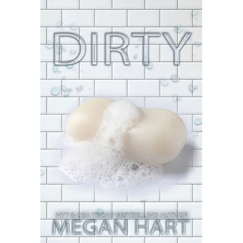 Dirty