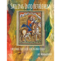 Sailing Into Bethlehem, Christmas Duets for Violin and Viola