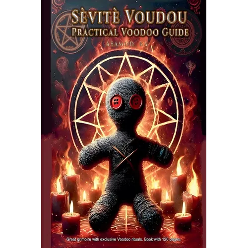 Sevite Voudou- Practical Voodoo Guide