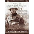 Finding the Lost Battalion: Beyond the Rumors, Myths and Legends of America's Famous WW1 Epic - Hardcover