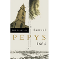 The Diary of Samuel Pepys: 1664